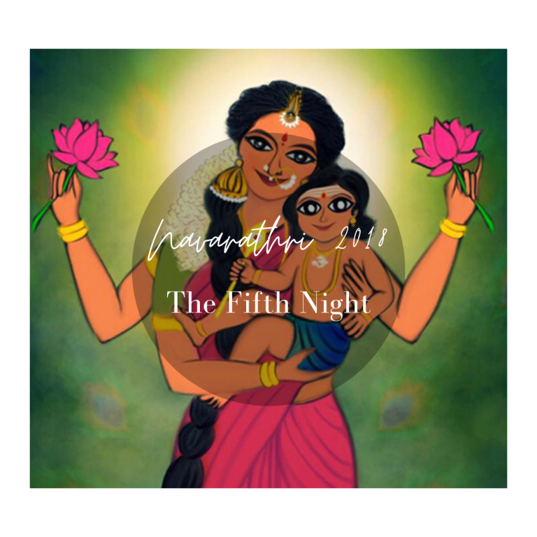 Navarathri – The Fifth Night.